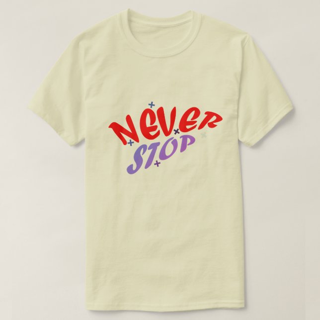 CAMISETA NUNCA PARE (Frente do Design)