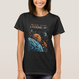 Camiseta Nunca Pare De Procurar Astronomia Planeta