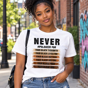 Camiseta Nunca Peça Desculpas por Seu Empoderamento da Negr