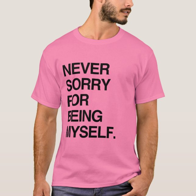 CAMISETA NUNCA SE ARREPENDER POR SER EU MESMO (Frente)