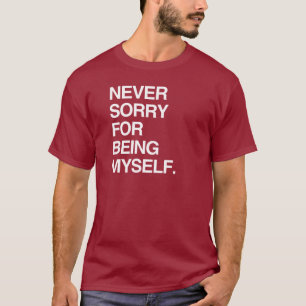 CAMISETA NUNCA SE ARREPENDER POR SER EU MESMO