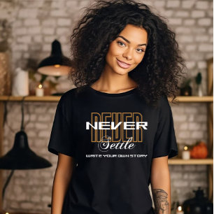 Camiseta Nunca se Contente