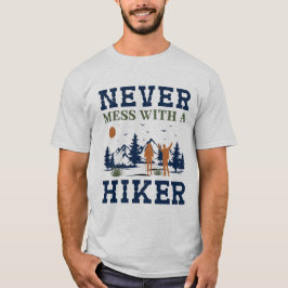 Camiseta Nunca se meta com um Hiker - Aventura avançada