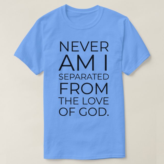 Camiseta Nunca Separado Do Amor Dos Deuses (Frente do Design)