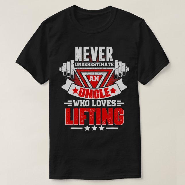 Camiseta Nunca Subestimar O Tio Gym Workout Malhação Weig (Frente do Design)