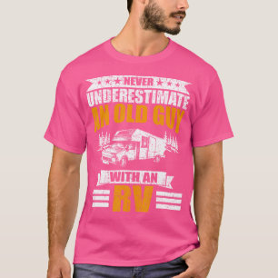 Camiseta Nunca Subestimar Uma Cara Antiga Com Um Acampament