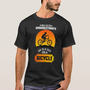 Camiseta Nunca Subestimar Uma Cara Antiga Em Uma Bicicleta