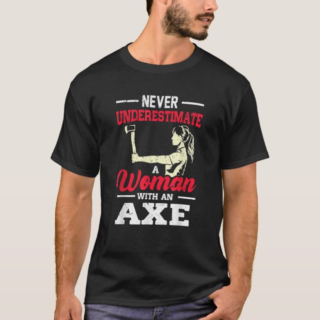 Camiseta Nunca Subestimar Uma Mulher Com Um Alvo Ax (Frente)