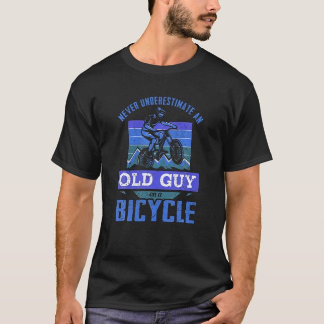Camiseta Nunca Subestime A Cara Antiga Do Ciclo Do Biciclet (Frente)