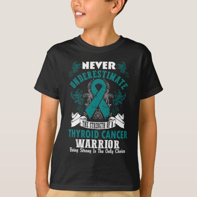 Camiseta Nunca subestime a força do cancer de tiróide (Frente)