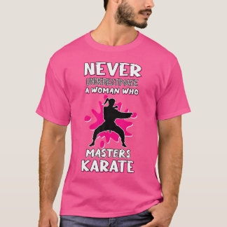 Camiseta Nunca Subestime A Mulher Que Mestrado A Luta Do Ka