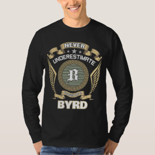 CAMISETA NUNCA SUBESTIME O PODER DE UM BYRD