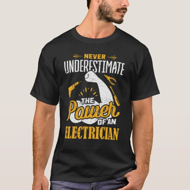 Camiseta Nunca Subestime O Poder De Um El Elétrico (Frente)