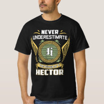 Nunca Subestime O Poder De Um Hector