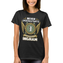 Nunca Subestime O Poder De Um Ingham