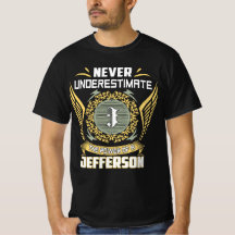 Nunca Subestime O Poder De Um Jefferson