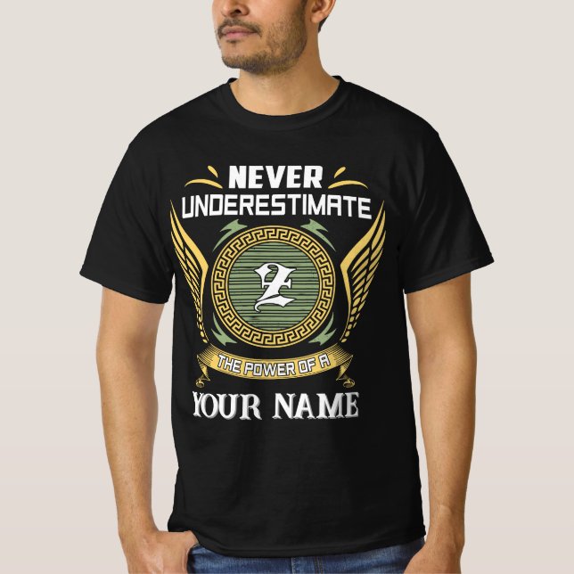 Camiseta Nunca subestime o poder de um Seu Nome (Frente)