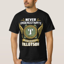 Nunca Subestime O Poder De Um Tillotson