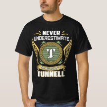 Nunca Subestime O Poder De Um Tunnell