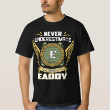 Nunca Subestime O Poder De Uma Eaddy
