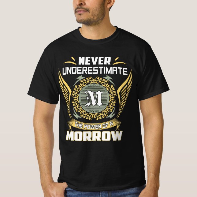 Camiseta Nunca Subestime O Poder De Uma Morrow (Frente)