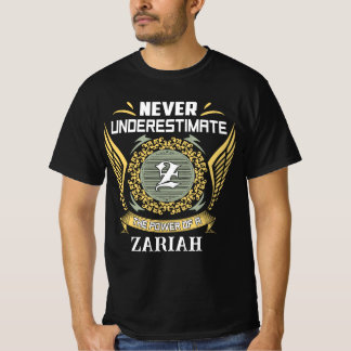 Camiseta Nunca Subestime O Poder De Uma Zariah