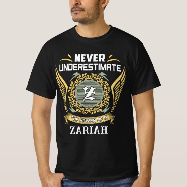 Camiseta Nunca Subestime O Poder De Uma Zariah (Frente)