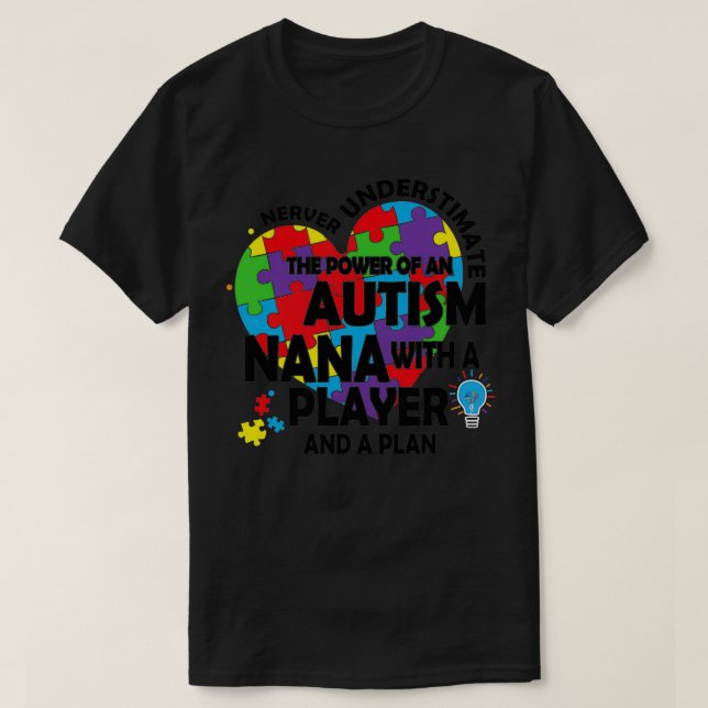 Camiseta Nunca subestime o poder do Autismo Nana Player (Frente do Design)
