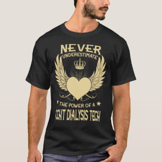Camiseta Nunca Subestime O Poder Do Dialysi A/An Ccht