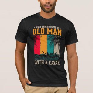 Camiseta Nunca Subestime O Velho Com Kayak