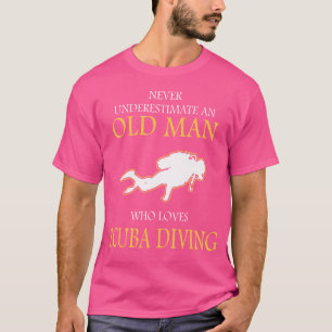 Camiseta Nunca Subestime O Velho Homem Amor Divino