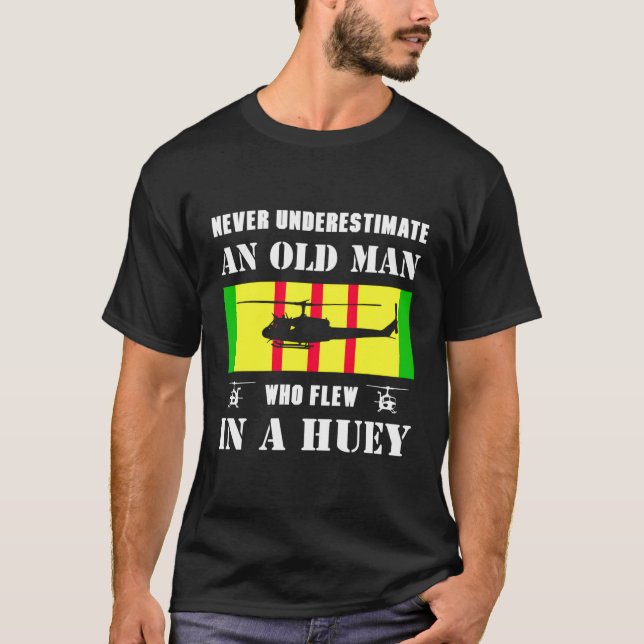 Camiseta Nunca Subestime O Velho Que Voou Em Huey Vietnã (Frente)