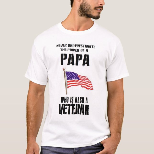 CAMISETA NUNCA SUBESTIME O VETERANO DA PAPÁ DO PODER (Frente)