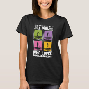 Camiseta Nunca Subestime Um Esportes De Água Subindo A Pá