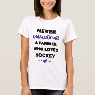Camiseta Nunca subestime um fazendeiro que ama hóquei.