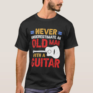 Camiseta Nunca Subestime Um Homem Com Violão