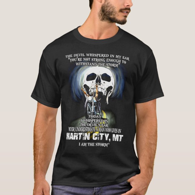 Camiseta Nunca subestime um homem MARTIN CITY MT (Frente)