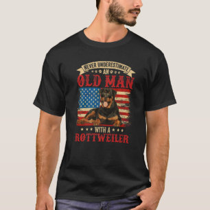Camiseta Nunca Subestime Um Homem Velho Com Um Rottweiler C