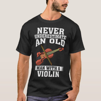 Camiseta Nunca Subestime um Homem Velho com um Violino