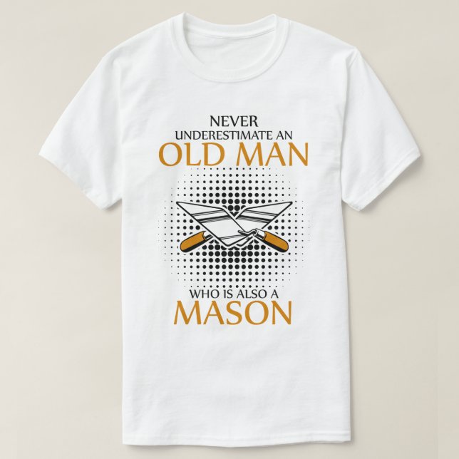Camiseta Nunca subestime um Mason (Frente do Design)
