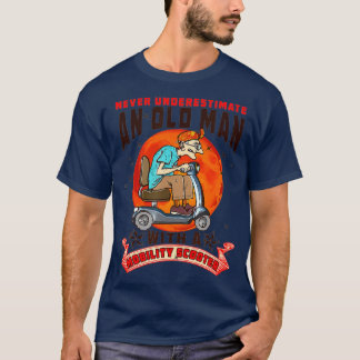 Camiseta Nunca Subestime Um Patinete De Mobilidade De Homem