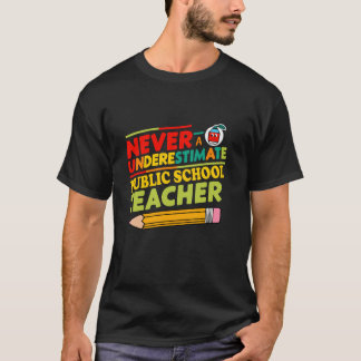 Camiseta Nunca subestime um professor de escola pública