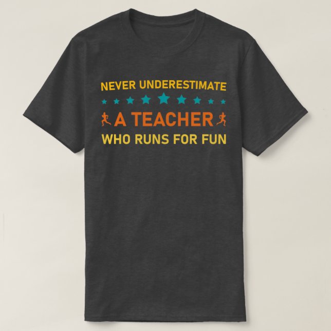 Camiseta Nunca subestime um professor que corre para divers (Frente do Design)