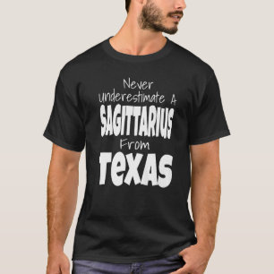 Camiseta Nunca Subestime Um Sagitário Da Zodia Do Texas