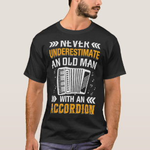 Camiseta Nunca subestime um Velho com Acordeão M