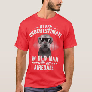 Camiseta Nunca subestime um Velho com Airedale Terri
