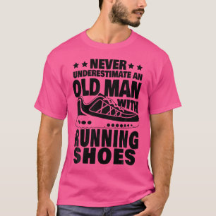 Camiseta Nunca Subestime Um Velho Com Calçados Correntes