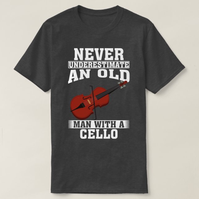 Camiseta Nunca subestime um Velho com Um Cello (Frente do Design)