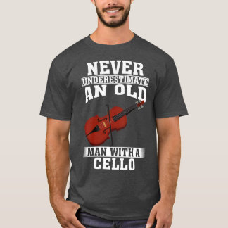 Camiseta Nunca subestime um Velho com Um Cello