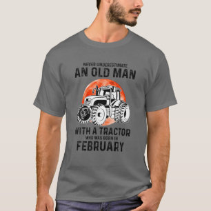 Camiseta Nunca Subestime Um Velho Com Um Febr De Trator
